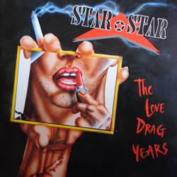 Star Star : The Love Drag Years
